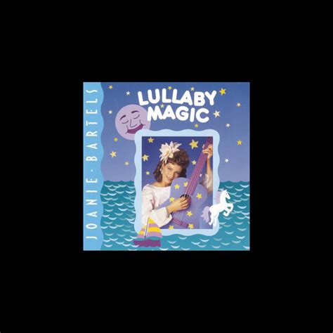 Magical lullaby melodies by joanie bartels